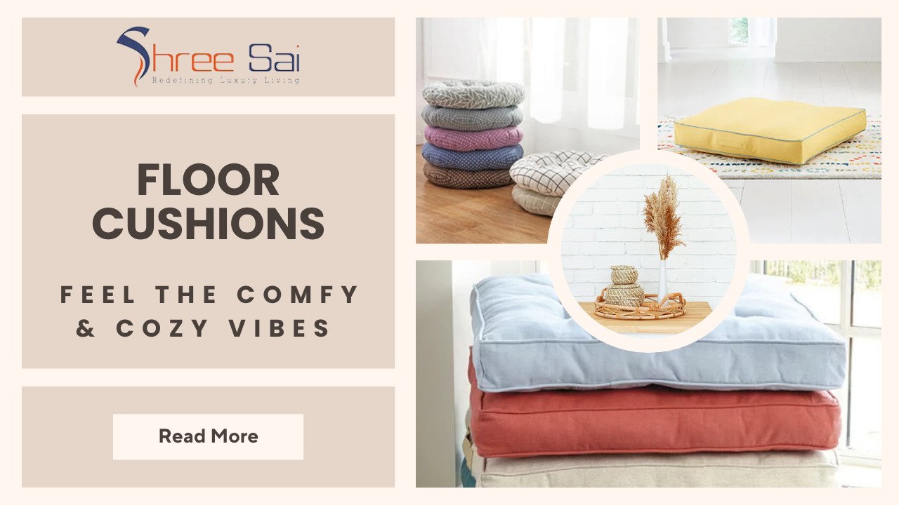 Floor Cushions: Feel the Comfy & Cozy Vibes 